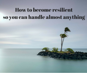 How to become resilient